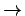 $ \rightarrow$
